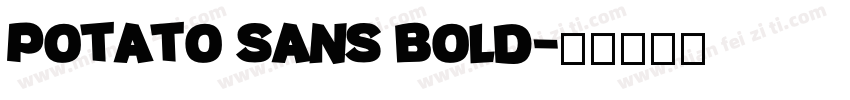 potato sans bold字体转换